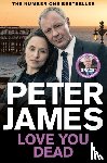 James, Peter - Love You Dead