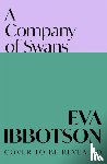 Ibbotson, Eva - A Company of Swans