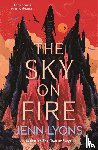 Lyons, Jenn - The Sky on Fire