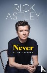 Astley, Rick - Never