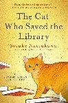 Natsukawa, Sosuke - The Cat Who Saved the Library