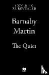 Martin, Barnaby - The Quiet
