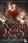 Broadbent, Carissa - Six Scorched Roses