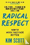 Scott, Kim - Radical Respect