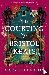 Pearson, Mary E. - The Courting of Bristol Keats