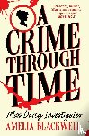 Blackwell, Amelia - A Crime Through Time