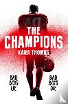 Thomas, Kara - The Champions