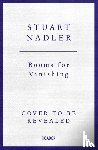Nadler, Stuart - Rooms for Vanishing