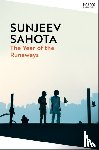 Sahota, Sunjeev - The Year of the Runaways
