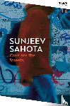 Sahota, Sunjeev - Ours are the Streets