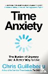 Guillebeau, Chris - Time Anxiety