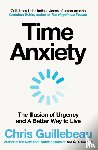 Guillebeau, Chris - Time Anxiety