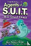 Green, John Patrick - Agents of S.U.I.T.: Wild Ghost Chase