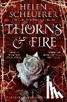 Scheuerer, Helen - Thorns & Fire