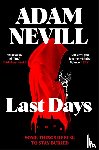 Nevill, Adam - Last Days