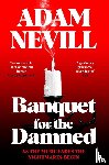 Nevill, Adam - Banquet for the Damned