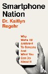 Regehr, Kaitlyn - Smartphone Nation