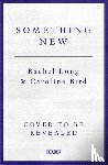 Bird, Caroline - Something New