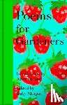 Morgan, Gaby - Poems for Gardeners