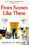 Williams, Gordon M. - From Scenes Like These