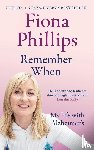 Phillips, Fiona - Remember When