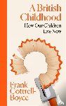 Cottrell-Boyce, Frank - A British Childhood