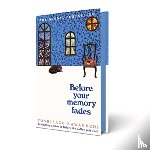 Kawaguchi, Toshikazu - Before Your Memory Fades