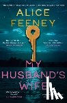 Feeney, Alice - My Husband's Wife