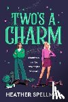 Spellman, Heather - Two's A Charm