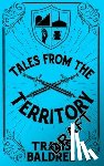 Baldree, Travis - Tales from the Territory