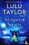 Taylor, Lulu - A Legacy of Secrets
