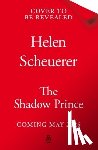 Scheuerer, Helen - The Shadow Prince