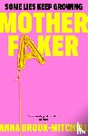 Brook-Mitchell, Anna - Motherfaker