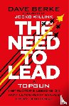 Berke, Dave - The Need to Lead
