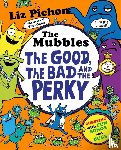 Pichon, Liz - Mubbles: The Good, the Bad and the Perky