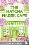 Chen, Lily - The Matcha Maker Cafe