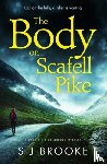 Brooke, S J - The Body on Scafell Pike
