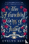 Skye, Evelyn - The Hundred Loves of Juliet