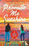 Bastone, Cara - Promise Me Sunshine