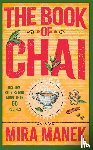 Manek, Mira - The Book of Chai