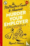 Holmes, Rupert - Murder Your Employer: The McMasters Guide to Homicide