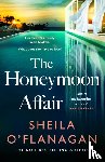 O'Flanagan, Sheila - The Honeymoon Affair