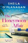 O'Flanagan, Sheila - The Honeymoon Affair