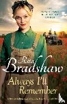 Bradshaw, Rita - Always I'll Remember