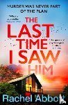 Abbott, Rachel - The Last Time I Saw Him