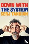 Tankian, Serj - Down with the System