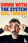 Tankian, Serj - Down with the System
