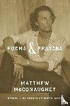 McConaughey, Matthew - Poems & Prayers: Matthew McConaughey's brand new inspirational book
