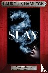 Hamilton, Laurell K. - Slay
