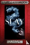 Hamilton, Laurell K. - Slay